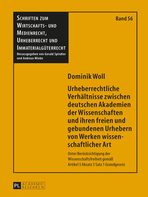 cover image of Urheberrechtliche Verhältnisse zwischen deutschen Akademien der Wissenschaften und ihren freien und gebundenen Urhebern von Werken wissenschaftlicher Art